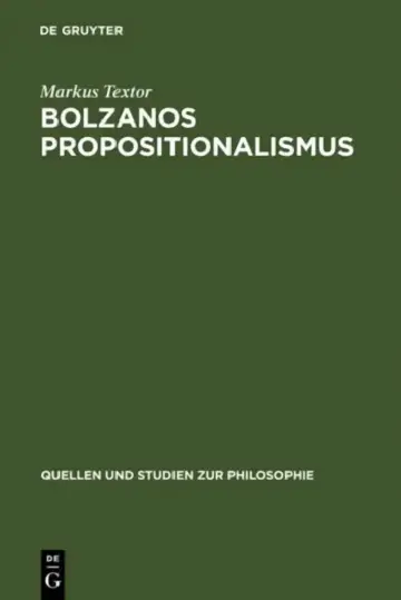 Cover of Bolzanos Propositionalismus