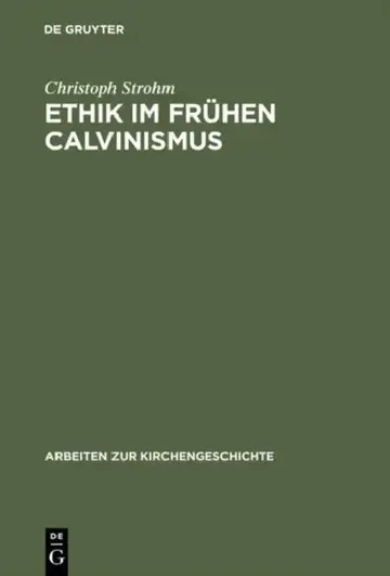 Cover of Ethik im frühen Calvinismus