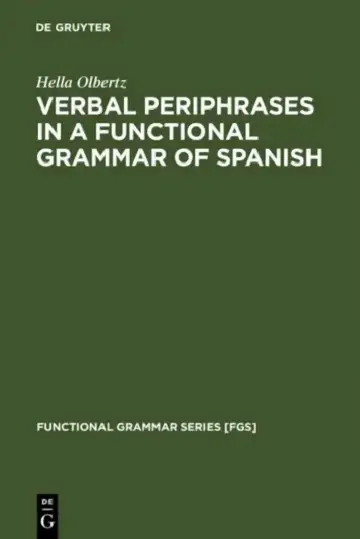 Cover of Verbal Periphrases in a Functional Grammar of Spanish