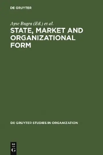 Cover of State, Market and Organizational Form