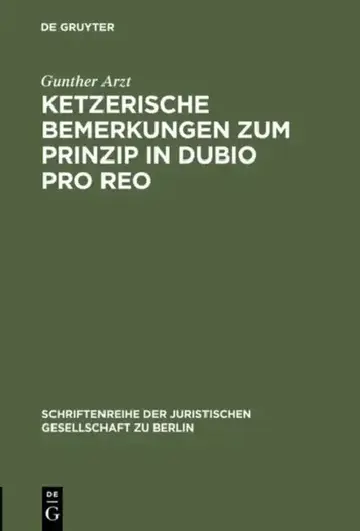 Cover of Ketzerische Bemerkungen Zum Prinzip in Dubio Pro Reo