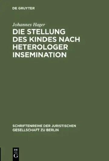 Cover of Die Stellung des Kindes nach heterologer Insemination