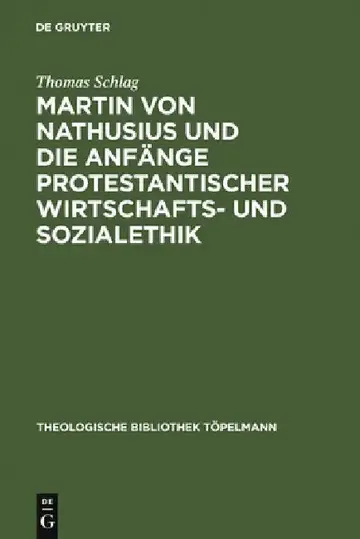Cover of Martin Von Nathusius Und Die Anfänge Protestantischer Wirtschafts- Und Sozialethik