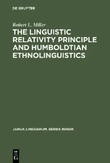 Cover of The Linguistic Relativity Principle and Humboldtian Ethnolinguistics