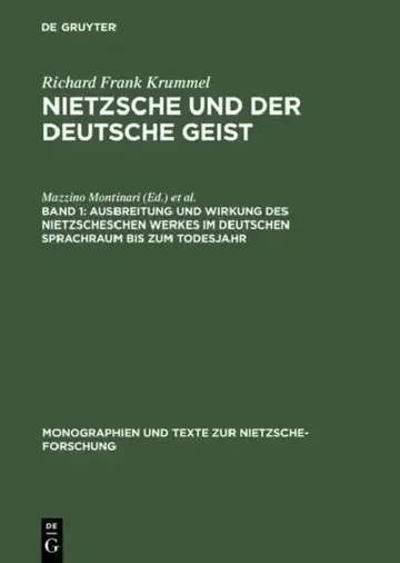 Cover of Ausbreitung Und Wirkung Des Nietzscheschen Werkes Im Deutschen Sprachraum Bis Zum Todesjahr