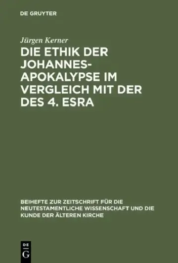 Cover of Die Ethik Der Johannes-Apokalypse Im Vergleich Mit Der Des 4. Esra