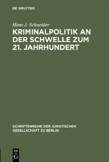 Cover of Kriminalpolitik an Der Schwelle Zum 21. Jahrhundert