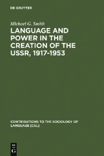 Cover of Language and Power in the Creation of the Ussr, 1917-1953