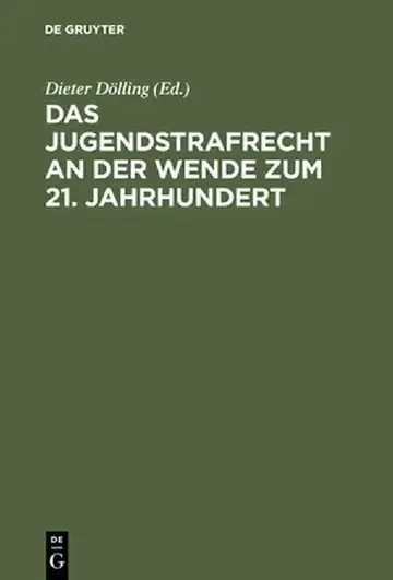 Cover of Das Jugendstrafrecht an Der Wende Zum 21. Jahrhundert