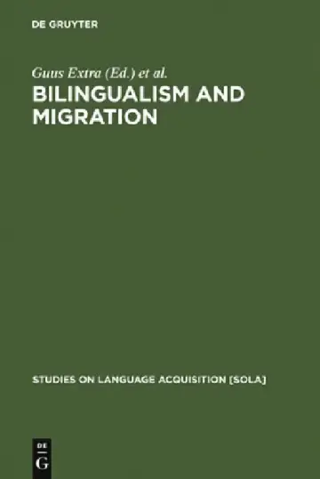 Cover of Bilingualism and Migration