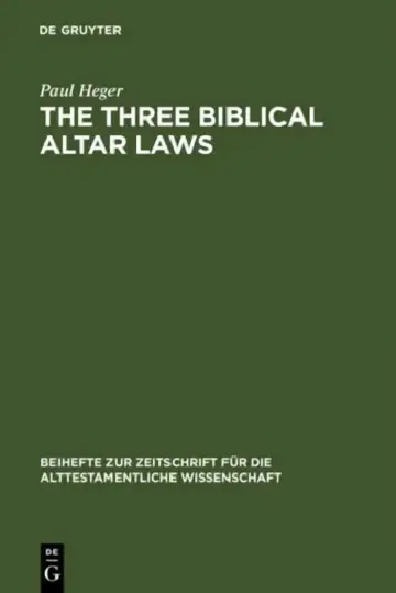 Cover of The Three Biblical Altar Laws