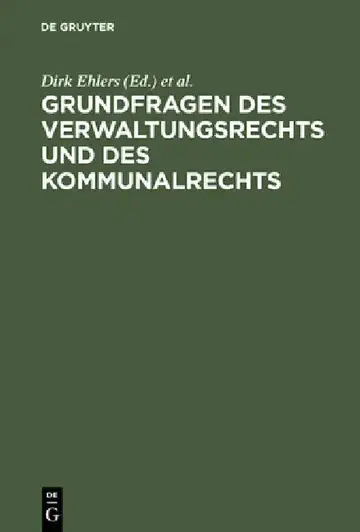 Cover of Grundfragen Des Verwaltungsrechts Und Des Kommunalrechts