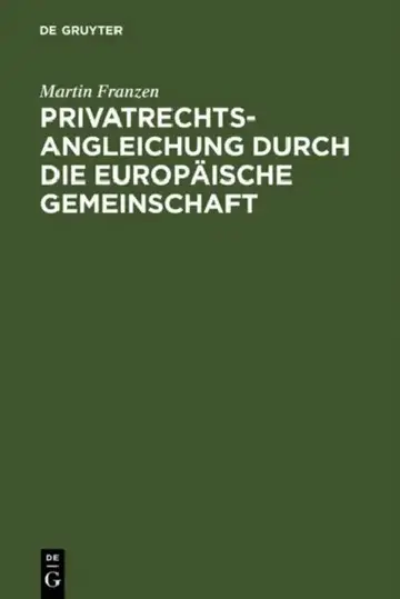Cover of Privatrechtsangleichung Durch Die Europäische Gemeinschaft