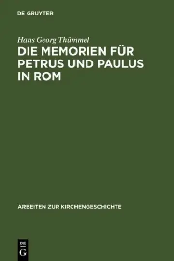 Cover of Die Memorien für Petrus und Paulus in Rom