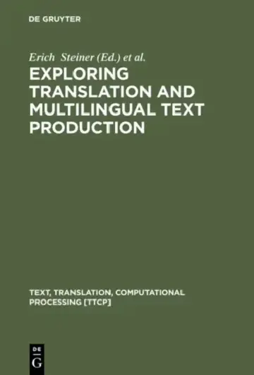 Cover of Exploring Translation and Multilingual Text Production