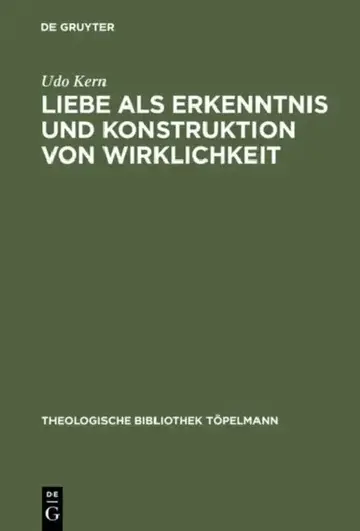 Cover of Liebe ALS Erkenntnis Und Konstruktion Von Wirklichkeit