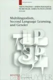 Cover of Multilingualism, Second Language Learning and Gender