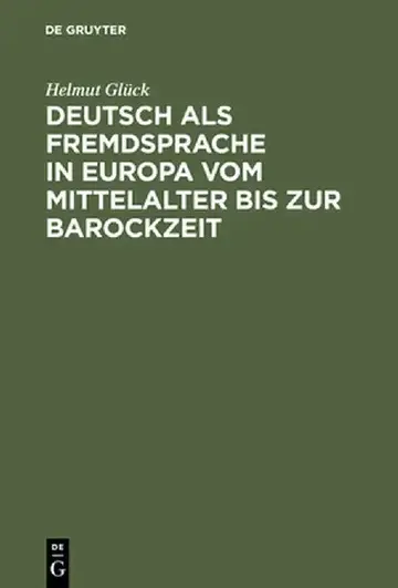 Cover of Deutsch ALS Fremdsprache in Europa Vom Mittelalter Bis Zur Barockzeit