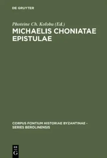 Cover of Michaelis Choniatae Epistulae
