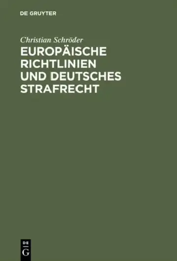 Cover of Europäische Richtlinien und deutsches Strafrecht