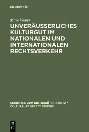 Cover of Unveräußerliches Kulturgut Im Nationalen Und Internationalen Rechtsverkehr