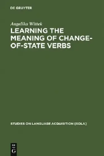 Cover of Learning the meaning of change-of-state verbs