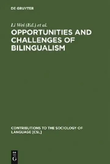 Cover of Opportunities and Challenges of Bilingualism