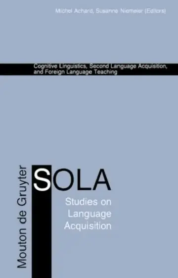 Cover of Cognitive Linguistics, Second Language Acquisition, and Foreign Language Teaching