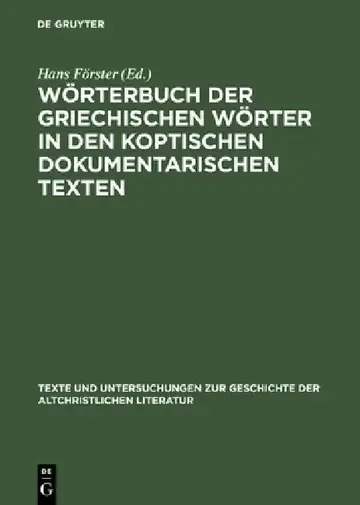 Cover of Wörterbuch Der Griechischen Wörter in Den Koptischen Dokumentarischen Texten