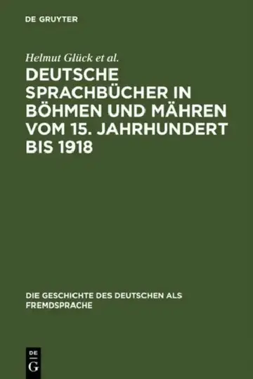 Cover of Deutsche Sprachbücher in Böhmen und Mähren vom 15. Jahrhundert bis 1918