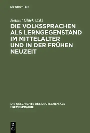 Cover of Die Volkssprachen ALS Lerngegenstand Im Mittelalter Und in Der Frühen Neuzeit