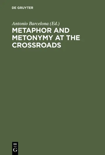 Cover of Metaphor and Metonymy at the Crossroads