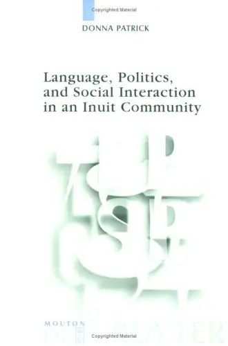 Cover of Language, Politics, and Social Interaction in an Inuit Community