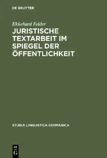 Cover of Juristische Textarbeit im Spiegel der Öffentlichkeit