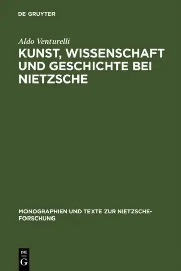 Cover of Kunst, Wissenschaft und Geschichte bei Nietzsche