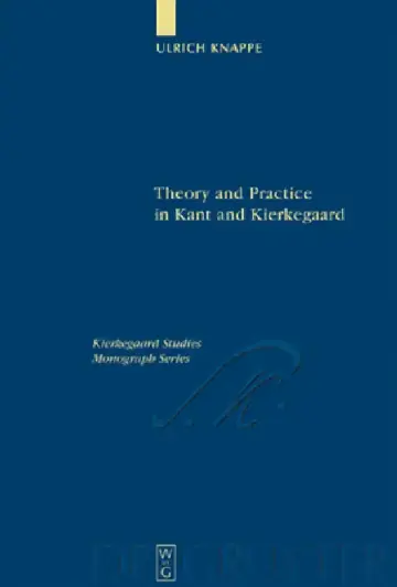 Cover of Theory and Practice in Kant and Kierkegaard