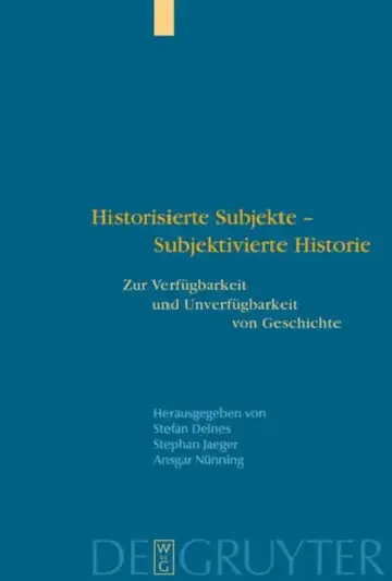 Cover of Historisierte Subjekte - Subjektivierte Historie
