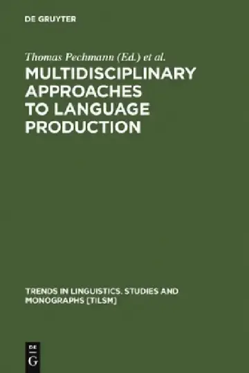 Cover of Multidisciplinary Approaches to Language Production