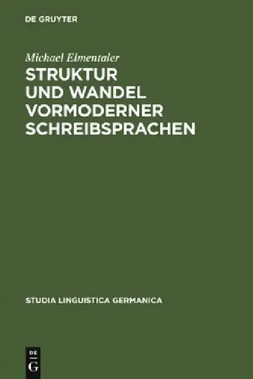 Cover of Struktur und Wandel vormoderner Schreibsprachen