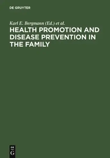 Cover of Health Promotion and Disease Prevention in the Family