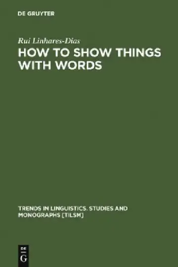 Cover of How to Show Things with Words