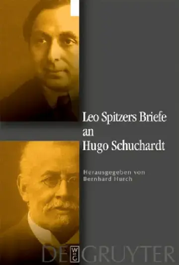 Cover of Leo Spitzers Briefe an Hugo Schuchardt = Leo Spitzers Briefe an Hugo Schuchardt