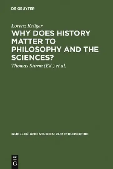 Cover of Why Does History Matter to Philosophy and the Sciences?