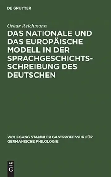Cover of Das Nationale Und Das Europäische Modell in Der Sprachgeschichtsschreibung Des Deutschen