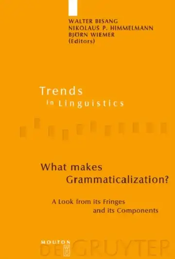 Cover of What Makes Grammaticalization?