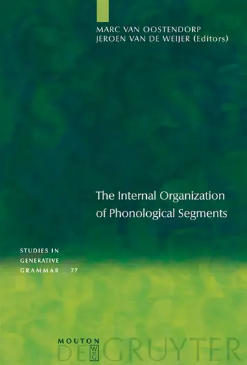 Cover of The Internal Organization of Phonological Segments