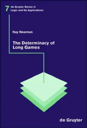 Cover of The Determinacy of Long Games