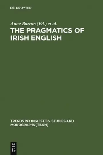 Cover of The Pragmatics of Irish English