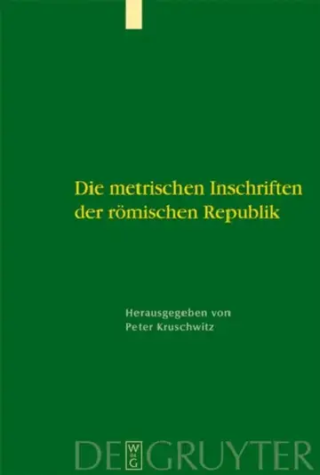 Cover of Die metrischen Inschriften der römischen Republik