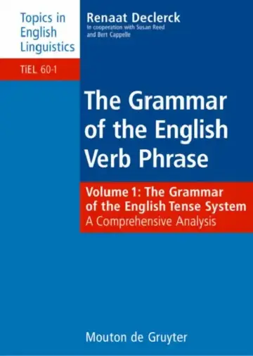Cover of The Grammar of the English Verb Phrase